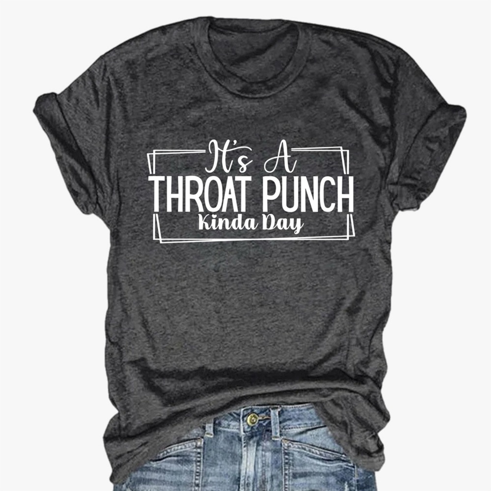 Plus Size 2x Funny Throat Punch Kinda Day Graphic T Shirt